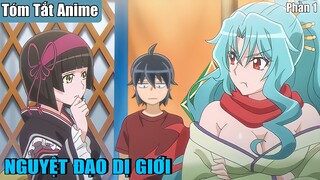 Tóm Tắt Anime Hay : Nguyệt Đạo Dị Giới | Review Anime Hay | Fox Sempai