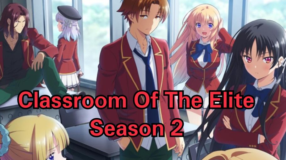 Classroom of the Elite Season 2 Episode 1 - BiliBili