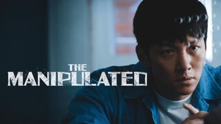 The Manipulated Episode 4