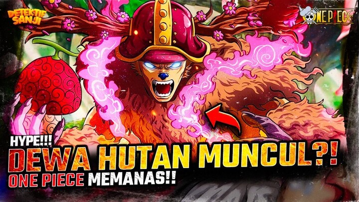 ONE PIECE TERBARU: DEWA HUTAN MUNCUL?! SATU PUKULAN HANCURKAN TUBUH IMU-SAMA?! SETARA NIKA?!