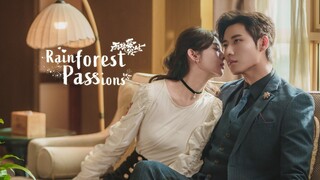🇨🇳 Rainforest Passion EP 20 - 23 (Sub Indo)