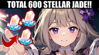 Jangan sampai TERLEWAT! Total 600 Stellar Jade kamu bisa dapatkan disini...