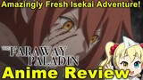 Anime Review: The Faraway Paladin (Saihate no Paladin)