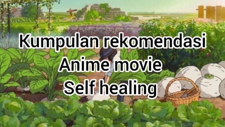 rekomendasi anime self healing