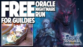 FREE ORACLE NIGHTMARE RUN IF YOU JOIN US - RAGNAROK MOBILE ETERNAL LOVE