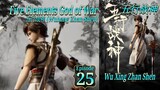 Eps 25 | Five Elements God of War [Wuhang Zhan Shen] Wu Xing Zhan Shen 五行战神 Sub Indo
