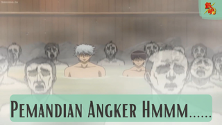 Gintama || Pemandian Angker Hmm.....