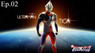 Ultraman Tiga Ep.02 Sub.Indo