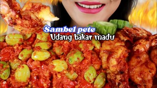 ASMR SAMBEL PETE, UDANG BAKAR MADU | INDONESIAN FOOD | ASMR MUKBANG INDONESIA