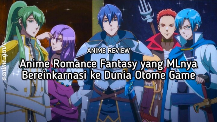 Bereinkarnasi ke Dunia Otome Game?! Ini dia Rekomendasi Anime Romance Fantasy yg MLnya Ngeharem! 😌