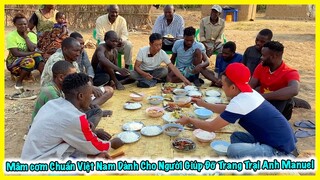 Công Giáp || Mâm Cơm Chuẩn Việt Nam Dành Cho Người Giúp Đỡ Trang Trại Anh Manuel