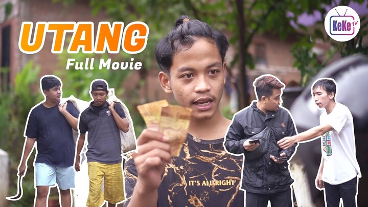 Film Pendek KeKe TV : UTANG Full Movie