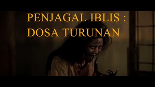 PENJAGAL IBLIS - DOSA TURUNAN 2025 - 1080p [SUB INDO]