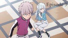 (怪物事変, lit. "Monster Incidents" - Episode 3