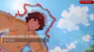 KURAMA BANGKIT KEMBALI DI TUBUH HIMAWARI🦊🦊🦊