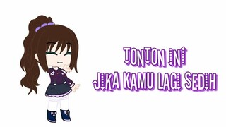 Tonton Ini Jika Kamu Lagi Sedih(IB : PUDDING BAHAGIA)
