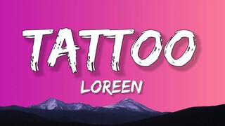 Loreen - Tattoo (Lyrics)