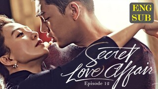 Secret Love Affair E12 | English Subtitle | Romance, Drama | Korean Drama