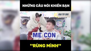Những câu nói khiến bạn rùng mình