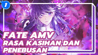 Rasa Kasihan dan Penebusan // Heaven's Feel. | Fate / AMV_1