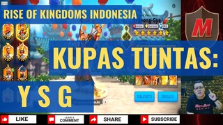 KUPAS TUNTAS : YSG [RISE OF KINGDOMS INDONESIA]