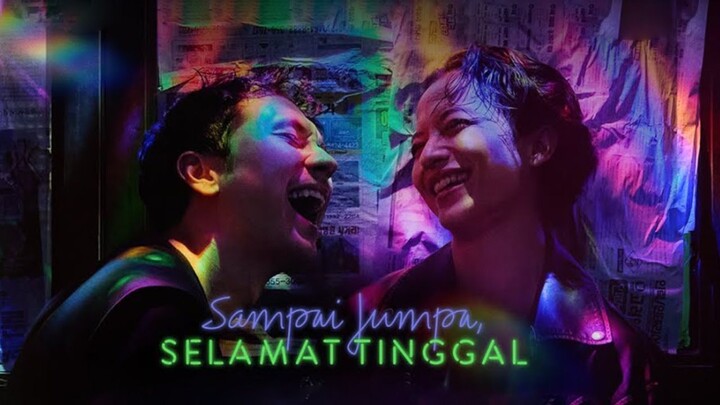 Sampai Jumpa Selamat Tinggal (2024)