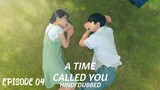 A Time Called You || Hindi Dubbed || Season 01 Episode 04 || AkS Korean Drama