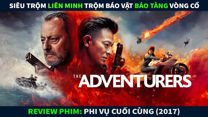 Review Phim Bom Tấn Hành Động || Siêu Trộm Liên Minh Trộm Bảo Vật Bảo Tàng Chiếc Vòng Cổ Quốc  Gia