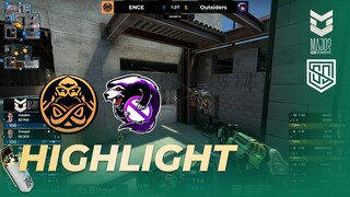 [HIGHLIGHTS] OUTSIDERS VS ENCE | CHALLENGERS STAGE | PGL MAJOR ANTWERP 2022