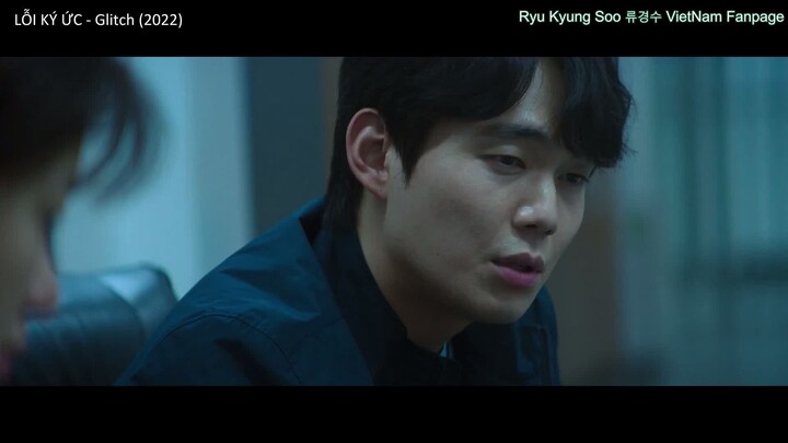 Ryu Kyung Soo vai Kim Byung Jo trong LỖI KÝ ỨC - Glitch (2022) tập 1