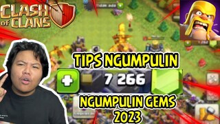 TIPS MENGUMPULKAN BANYAK GEMS DI TAHUN 2023 DI CLASH OF CLANS