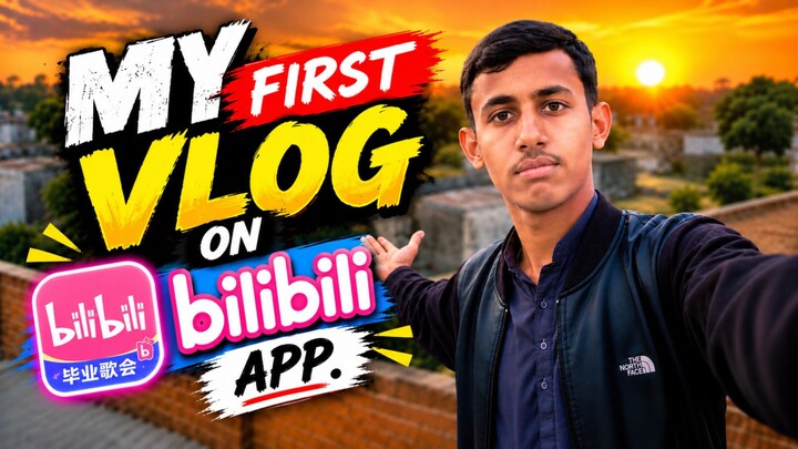 MY FIRST VLOG IN BILIBILI APP #BAKAR_KY_BLOGS #pakisatanivlogs#myfirstvlog #pakistaniboy#lifestylevo
