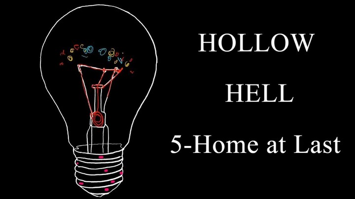 Hollow-Hell 5-Home at Last