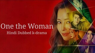 One the Woman -S01 E02 | Hindi Dubbed K-Drama |