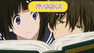 HYOUKA First sight❤ (AMV)