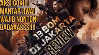 Review 13 BOM DI JAKARTA | Film Aksi Penutup Tahun 2023 yang Keren Parah!!!