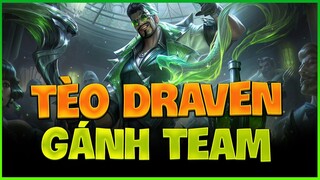 [THROWTHI]Tèo Draven gánh team quá lực