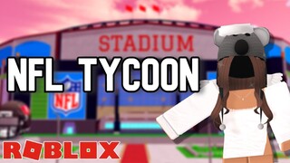 THE NEW NFL TYCOON IN ROBLOX...