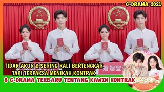 8 DRAMA CHINA TERBARU TENTANG KAWIN KONTRAK