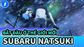 Bắt đầu ở thế giới mới
Subaru Natsuki_1