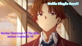 Ayanokouji jadi makin dingin cuy!! | Review Anime Classroom Of The Elite season episode 10