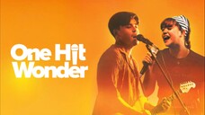 ONE HIT WONDER (2025)