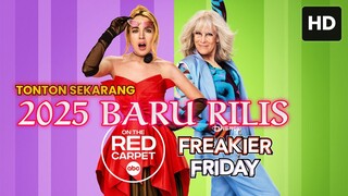 Freakier Friday (2025) SUB INDO