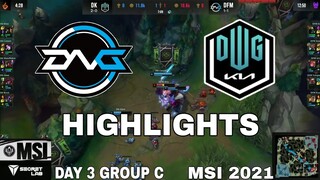 Highlights DK vs DFM MSI 2021 Day 3 Group C Damwon KIA vs Detonation FocusMe