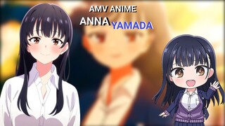 AMV Anime || Anna Yamada || Love Nwntitiyn || Smooth AMV Alight Motion