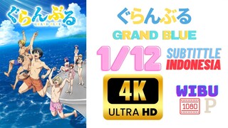 [4K] Grand Blue E1