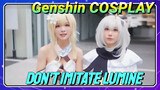 [Genshin Impact  COSPLAY]  Don't imitate Lumine