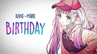 「Nightcore」→ Anne-Marie - Birthday (Lyrics)
