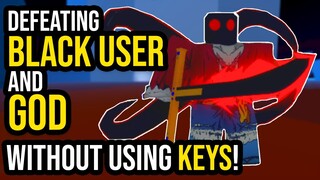 How to Defeat Black User and God Boss Without Keys | Viet Nam Piece