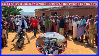 Đông Paulo || Toàn Bộ Dân Bản Vui Mừng Khi Được Sở Hữu Phương Tiện Hiện Đại